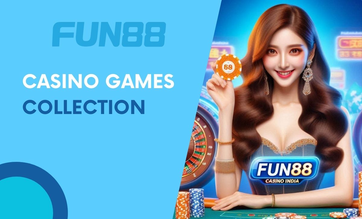 Fun88 Casino Games collection