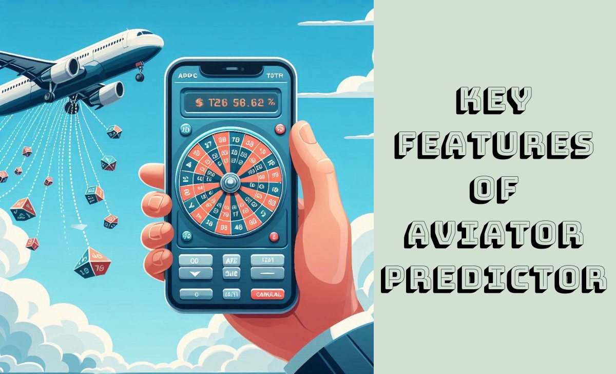 Key features of Aviator Predictor