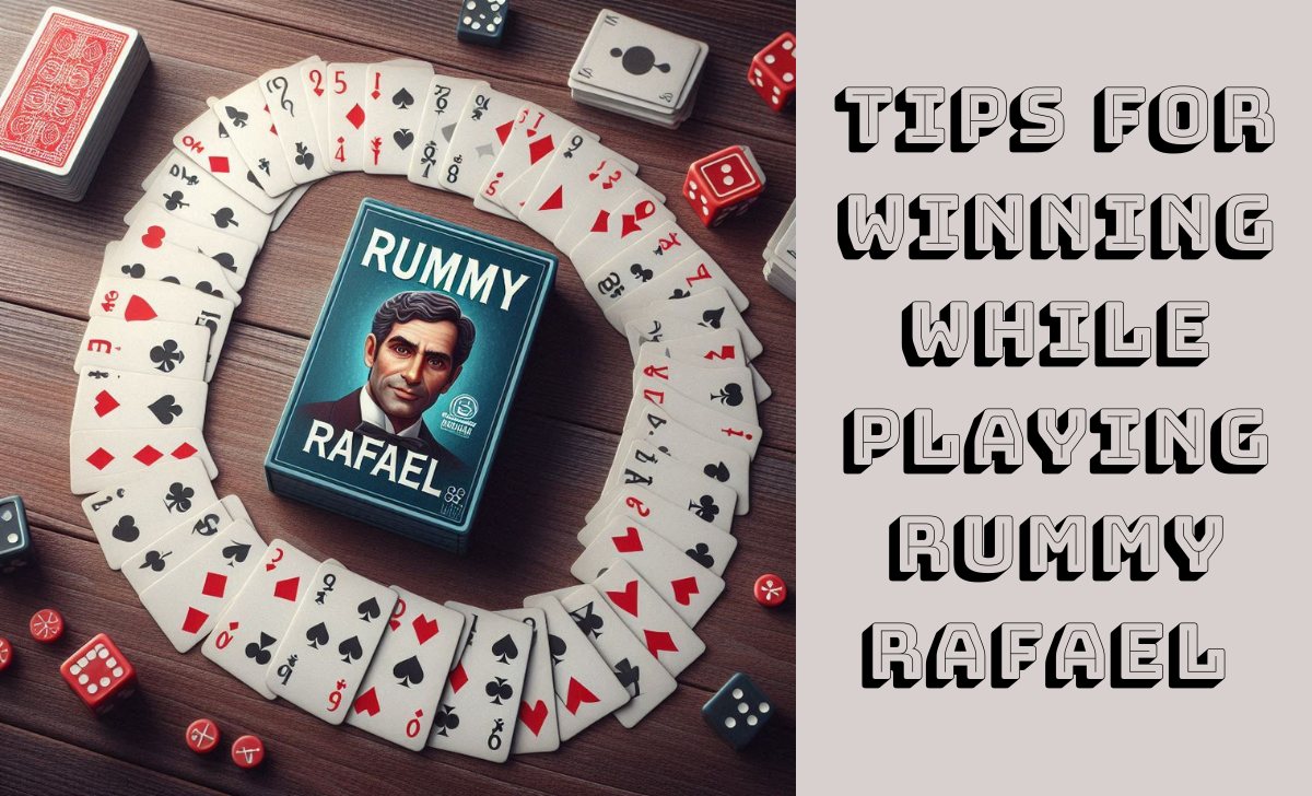 Tips for winning while playing Rummy Rafael on Fun88