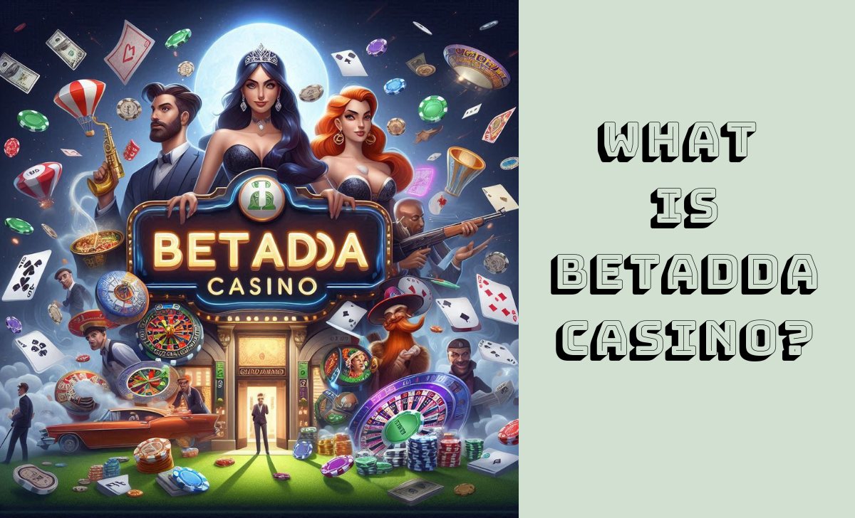 What is Betadda Casino?